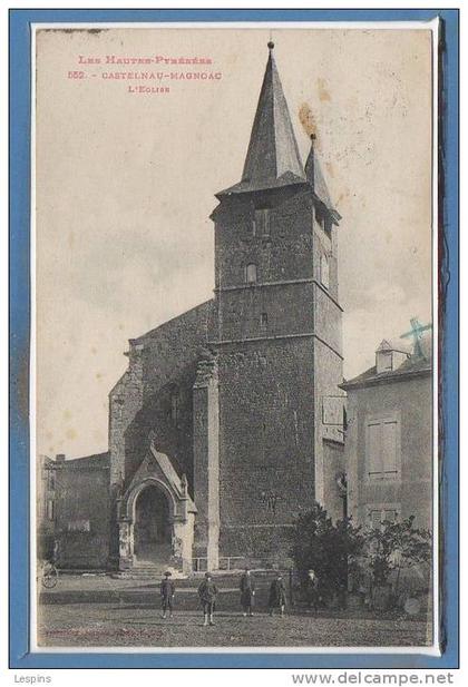 65 - CASTELNAU - MAGNOAC -- L'Eglise