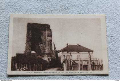 Cspm 1950, Castelnau Rivière basse, ruine de la tour, hautes Pyrénées 65