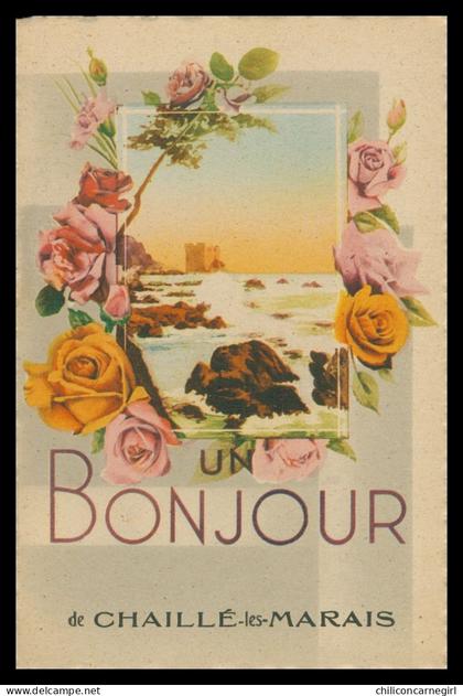 * Fantaisie - Illustration - Un Bonjour de CHAILLE LES MARAIS - Fleurs - Roses - Mer - Edit. ROB