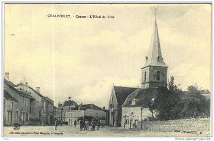 CARTE POSTALE ANCIENNE DE CHALINDREY -   centre - l'hotel de ville