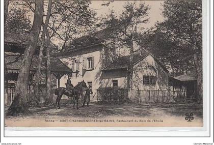 CHARBONNIERE LES BAINS  - Restaurant du Bois de l'Etoile - très bon état