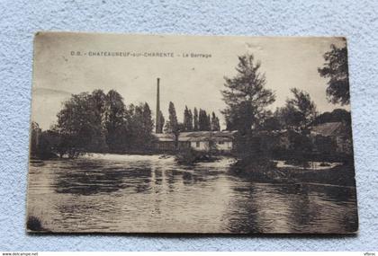 Cpa 1928, Chateauneuf sur Charente, le barrage, Charente 16