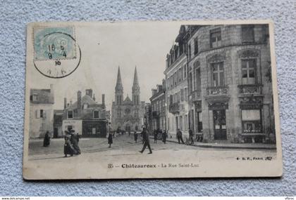 Chateauroux, la rue saint Luc, Indre 36