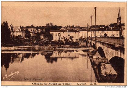 CHATEL-sur-MOSELLE : (88) Le pont