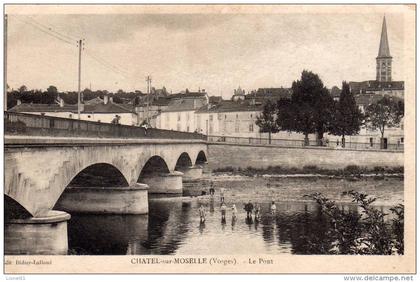 CHATEL-sur-MOSELLE : (88) Le Pont