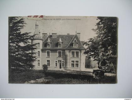 Carte Château de la Cote  -  près Chatelus-Malvaleix   1930