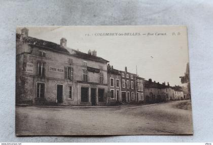 Cpa 1928, Colombey les Belles, rue Carnot, Meurthe et Moselle 54