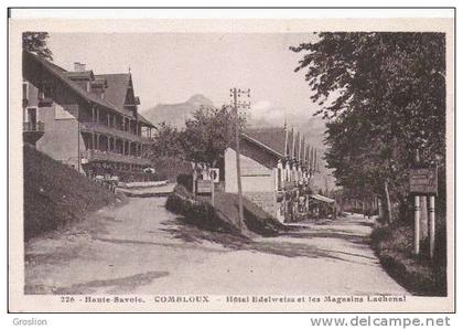 COMBLOUX 226 HAUTE SAVOIE HOTEL EDELWEISS ET LES MAGASINS LACHENAL