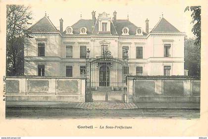 91 - Corbeil Essonnes - Sous Préfecture - Précurseur - CPA - Voir Scans Recto-Verso