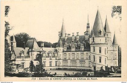 58 - Cosne Cours sur Loire - Environs de Cosne - Château du Nozet - CPA - Voir Scans Recto-Verso