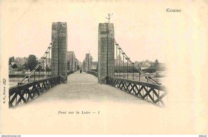 58 - Cosne Cours sur Loire - Pont sur la Loire - Précurseur - CPA - Voir Scans Recto-Verso