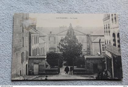 Cpa 1911, Coutances, le Lycée, Manche 50