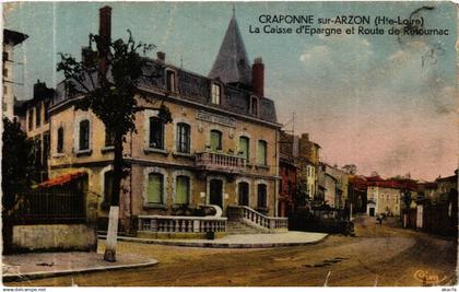 CPA CRAPONNE-sur-ARZON - La Caisse d'Epargne et Route (585348)