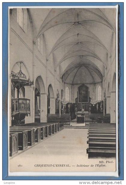 76 - CRIQUETOT L'ESNEVAL --  Intérieur de l'Eglise