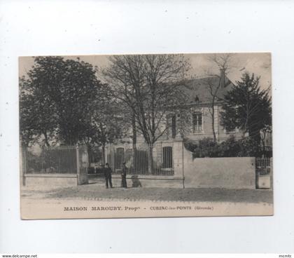 CPA -  Maison Marouby , Prop, - Cubzac-les-Ponts  -(Gironde)