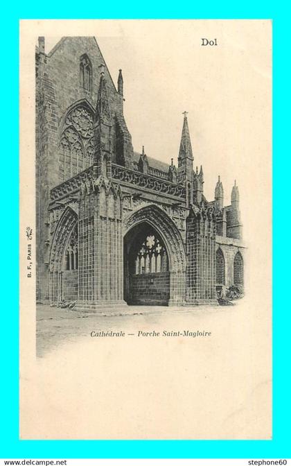 a896 / 527 35 - DOL DE BRETAGNE Cathedrale Porche Saint Magloire