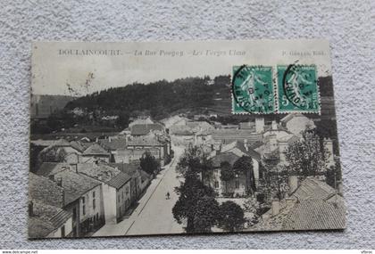 Cpa 1911, Doulaincourt, le rue de Pougny, les forges Ulmo, haute Marne 52