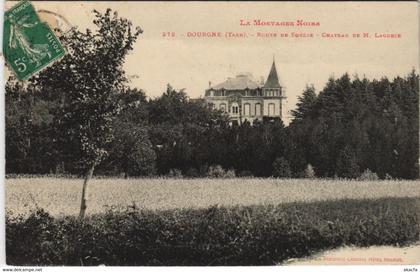 CPA DOURGNE Route de Soreze - Chateau de M. Lagorce (1087604)