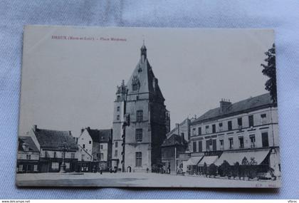 Dreux, place Métézeau, Eure et Loir 28