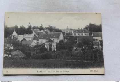 Cpa 1916, Ermenonville, vue du village, Oise 60