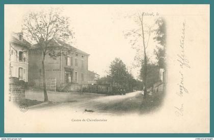 ETIVAL - Centre de Clairefontaine - Animée - Edit. A. GRANDJEAN - Convoyeur Ambulant 1902