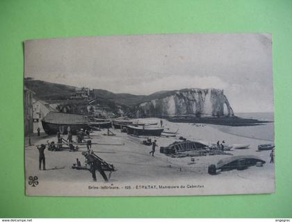 CPA   Etretat   Seine Inférieure   Manoeuvre du Cabestan    1916