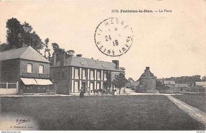 FONTAINE LE DUN - la Place