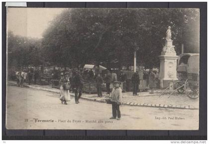 60 - Formerie - Place du Fryer - Marché aux Porcs