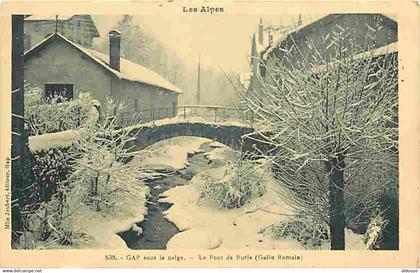 05 - Gap - Gap sous la neige - Le Pont de Burle - Gallo-Romain - CPA - Voir Scans Recto-Verso