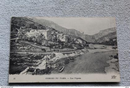 Cpa 1930, gorges du Tarn, les Vignes, Lozère 48