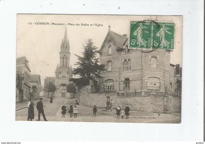 GORRON (MAYENNE) 157 PLACE DES HALLES ET L'EGLISE (ANIMATION) 1915