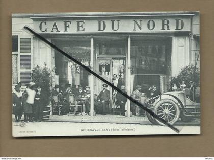 CPA  -  Gournay en Bray -  (Seine Inférieure ) - Café du Nord