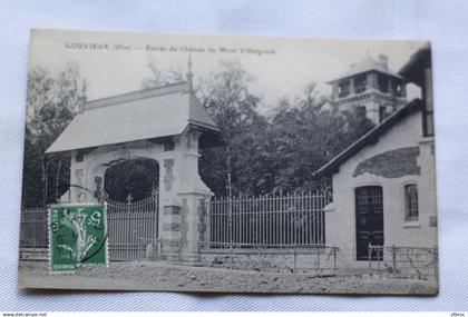 Cpa 1913, Gouvieux, entrée du château du mont Villargenne, Oise 60