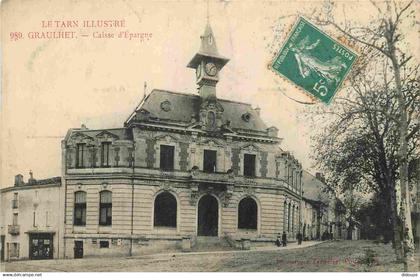 81 - Graulhet - Caisse d'Epargne - CPA - Oblitération ronde de 1915 - Voir Scans Recto-Verso