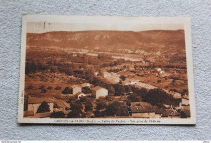 Cpa 1933, Gréoux les bains, vallée du Verdon, vue prise du château, Alpes de haute Provence 04