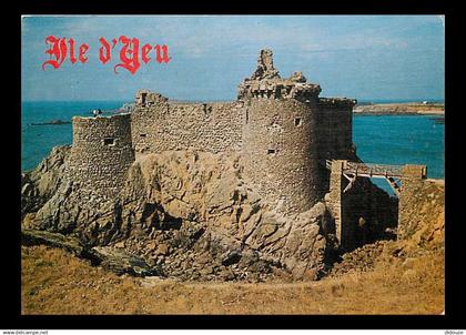 85 - Ile d'Yeu - Le vieux Château - Flamme Postale de l'Ile d'Yeu - CPM - Voir Scans Recto-Verso