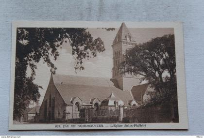 ile de Noirmoutier, l'église saint Philbert, Vendée 85