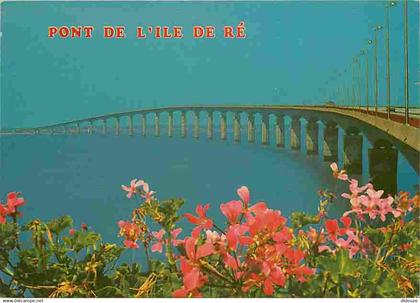 17 - Ile de Ré - Le Pont de l'ile de Ré - CPM - Voir Scans Recto-Verso