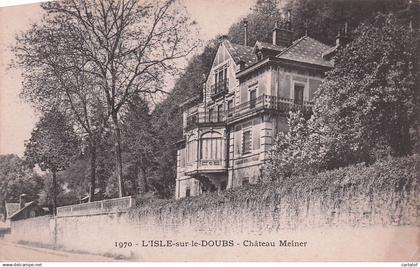 ISLE SUR LE DOUBS . Château Meiner