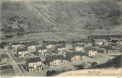 L'ARGENTIERE USINES LA CITE OUVRIERE