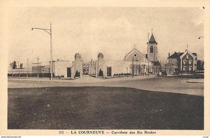 CPA La Courneuve Carrefour des six routes