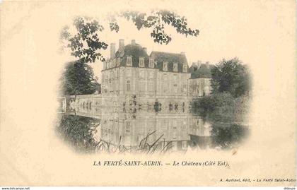 45 - la Ferté Saint Aubin - Le Château - CPA - Voir Scans Recto-Verso