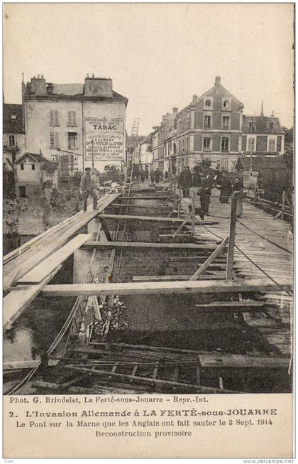 LA FERTE-SOUS-JOUARRE  RECONSTRUCTION PROVISOIRE DU PONT ANIMEE