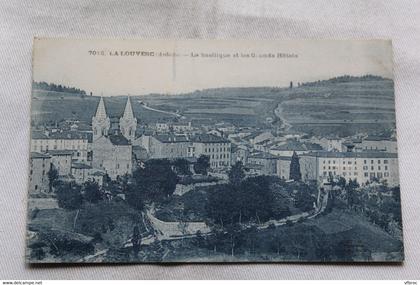 la Louvesc, la basilique et les grands hôtels, Ardèche 07