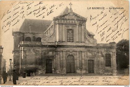 La Rochelle, La Cathedrale