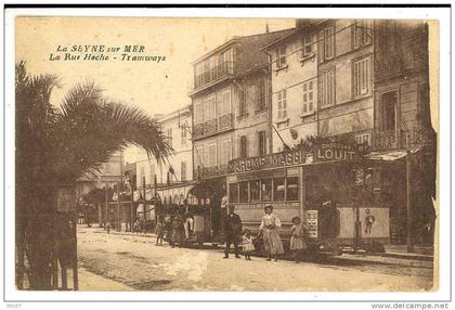 LA SEYNE SUR MER - La Rue Hoche - Tramways