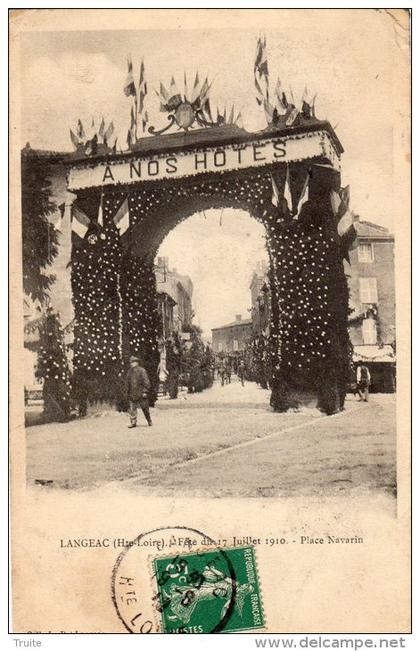 LANGEAC FETE DU 17 JUILLET 1910 PLACE NAVARIN