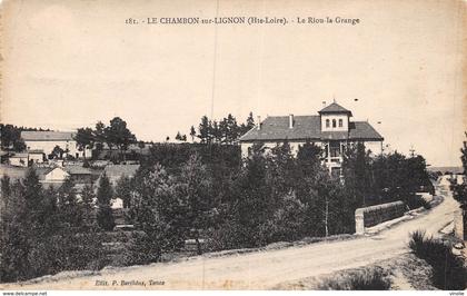 PIE.Z.VI.19-471 : LE CHAMBON SUR LIGNON. LE RIOU LA GRANGE.