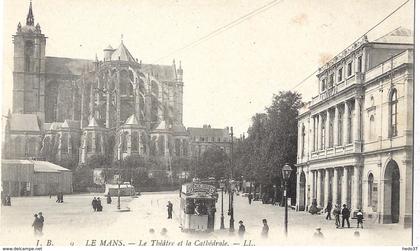 Le Mans - Le Théâtre et la Cathédrale