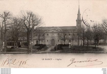 CPA 93 LE RAINCY -  l'eglise